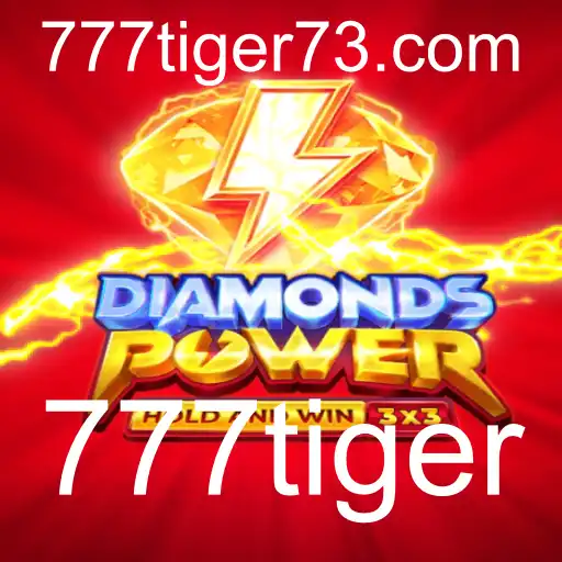 Descubra o Mundo Fascinante de Diamondspower 777tiger: Um Guia Completo