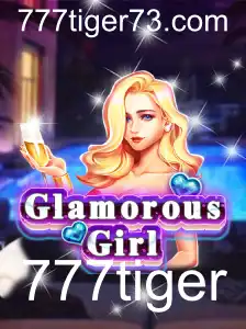 Descubra o Fascinante Mundo de GlamorousGirl e a Estratégia 777tiger