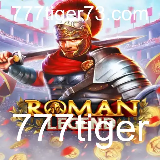 Descubra o Mundo de RomanLegend: Aventura e Estratégia Combinadas no Novo Jogo de 777tiger